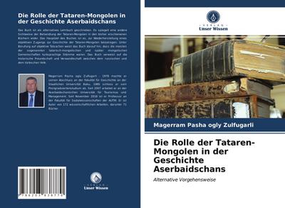 Die Rolle der Tataren-Mongolen in der Geschichte Aserbaidschans - Magerram Pasha ogly Zulfugarli