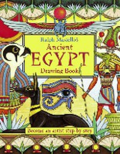 Ralph Masiello's Ancient Egypt Drawing Book - Ralph Masiello