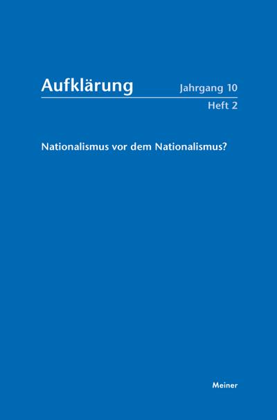 Nationalismus vor dem Nationalismus? - Eckhart Hellmuth
