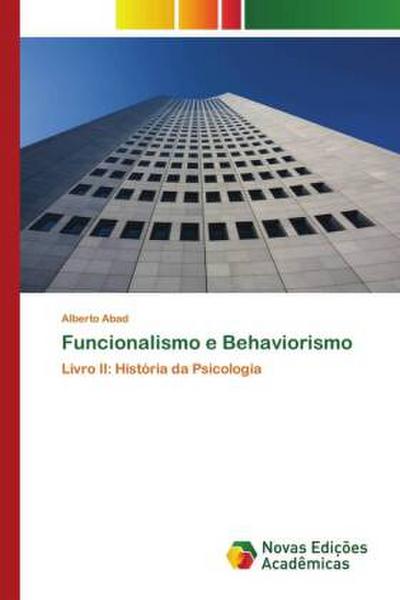 Funcionalismo e Behaviorismo - Alberto Abad