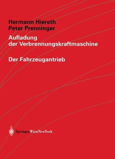 Aufladung der Verbrennungskraftmaschine - Peter Prenninger