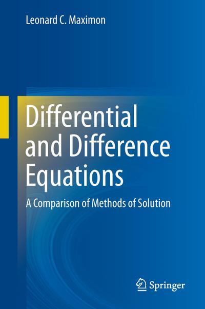 Differential and Difference Equations - Leonard C. Maximon