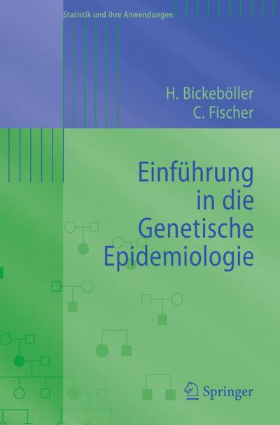 Einführung in die Genetische Epidemiologie - Christine Fischer