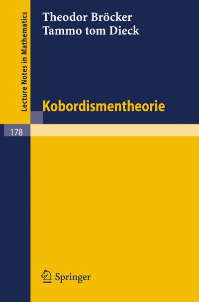 Kobordismentheorie - Tammo Tom Dieck