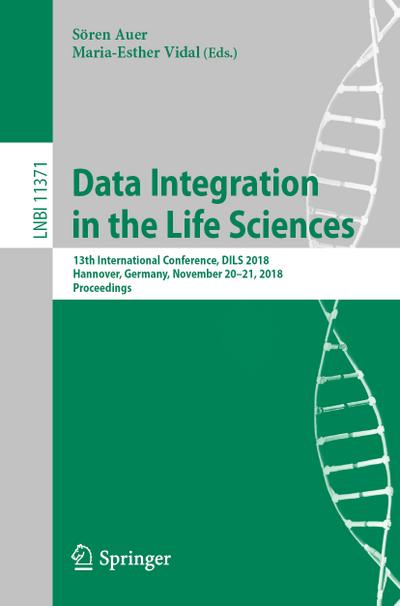 Data Integration in the Life Sciences - Maria-Esther Vidal