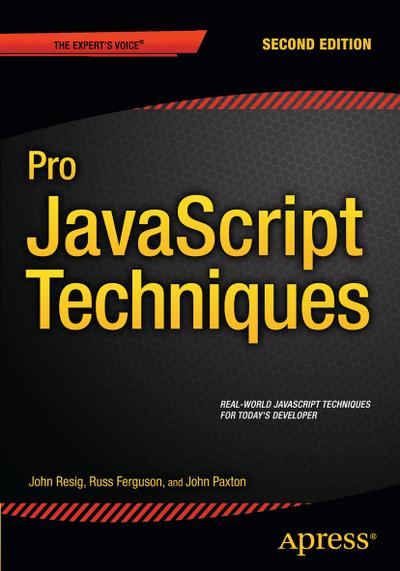 Pro JavaScript Techniques - John Paxton
