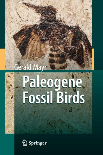Paleogene Fossil Birds - Gerald Mayr