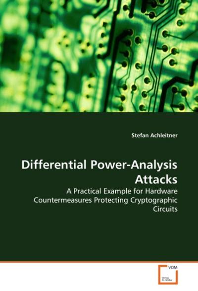 Differential Power-Analys7283is Attacks - Stefan Achleitner