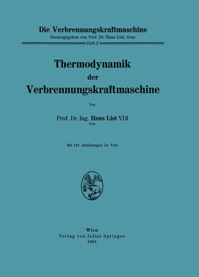 Thermodynamik der Verbrennungskraftmaschine - Hans List