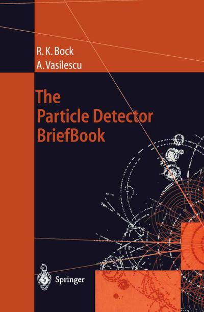 The Particle Detector BriefBook - Angela Vasilescu