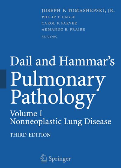 Dail and Hammar's Pulmonary Pathology - Joseph F. Tomashefski