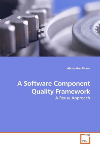 A Software Component Quality Framework - Alexandre Alvaro