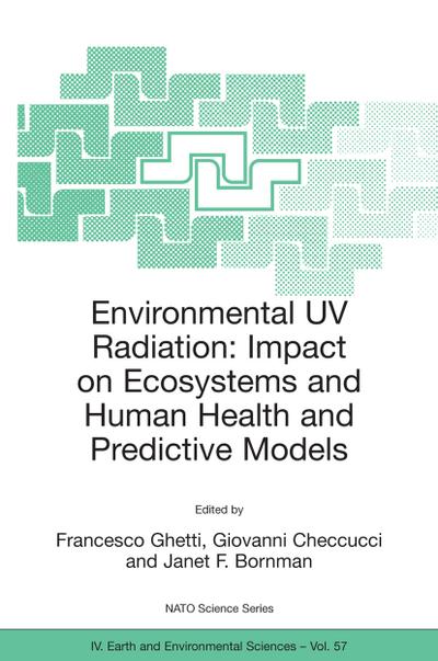 Environmental UV Radiation: Impact on Ecosystems and Human Health and Predictive Models - Francesco Ghetti