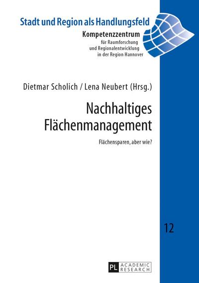 Nachhaltiges Flächenmanagement - Dietmar Scholich