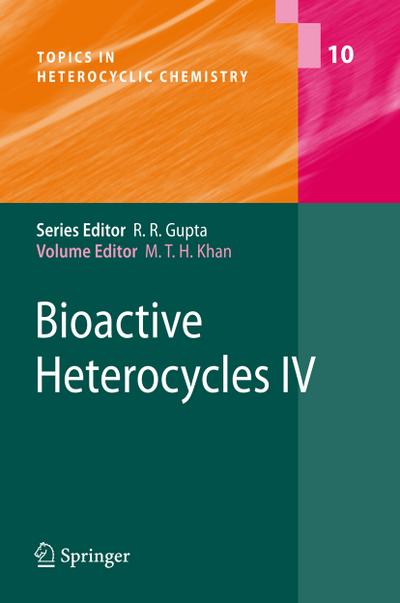 Bioactive Heterocycles IV - Mahmud T. H. Khan