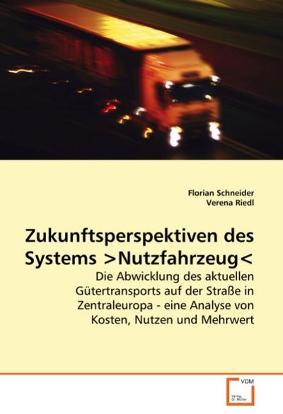 Zukunftsperspektiven des Systems Nutzfahrzeug - Florian Schneider