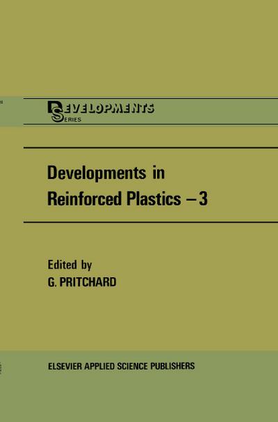 Developments in Reinforced Plastics - G. Pritchard