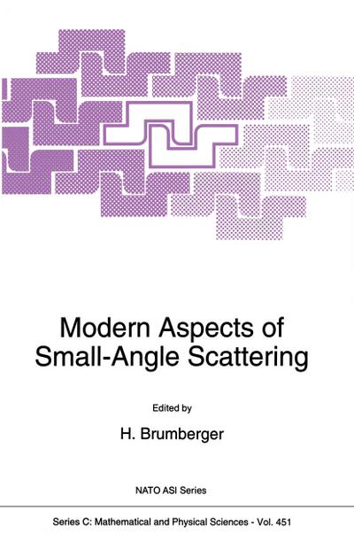 Modern Aspects of Small-Angle Scattering - H. Brumberger