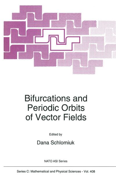 Bifurcations and Periodic Orbits of Vector Fields - Dana Schlomiuk