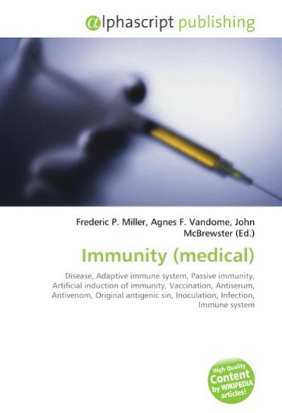 Immunity (medical) - Frederic P. Miller