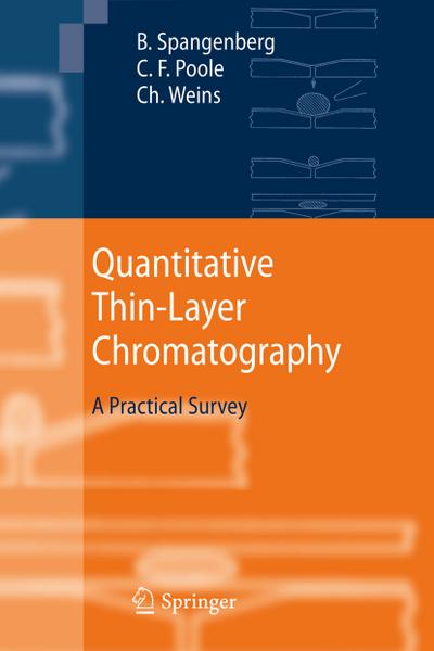 Quantitative Thin-Layer Chromatography - Bernd Spangenberg