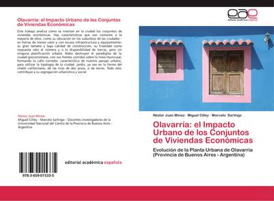 Olavarría: el Impacto Urbano de los Conjuntos de Viviendas Económicas - Néstor Juan Mineo