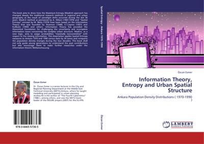 Information Theory, Entropy and Urban Spatial Structure - Özcan Esmer