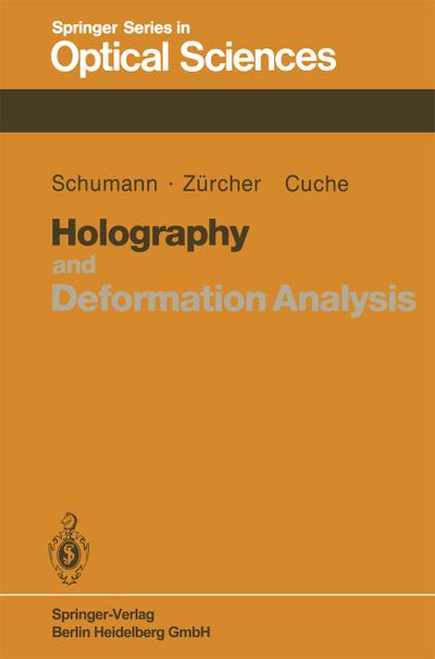 Holography and Deformation Analysis - W. Schumann