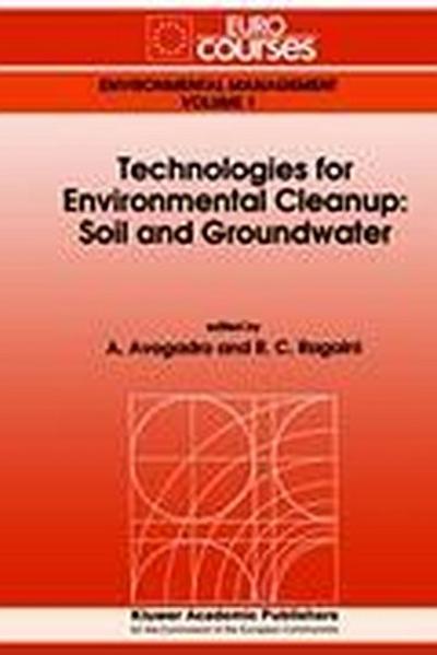 Technologies for Environmental Cleanup: Soil and Groundwater - R. C. Ragaini