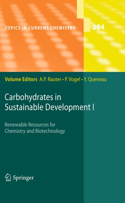 Carbohydrates in Sustainable Development I - Amélia P. Rauter