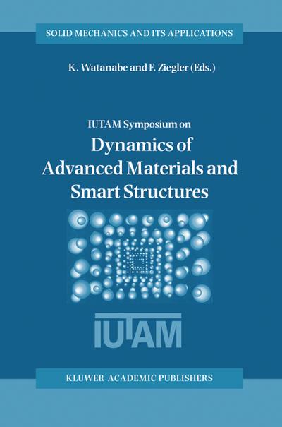Dynamics of Advanced Materials and Smart Structures - Franz Ziegler