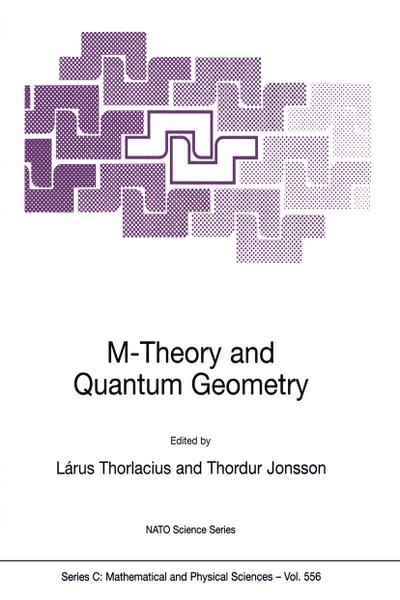 M-Theory and Quantum Geometry - Thordur Jonsson