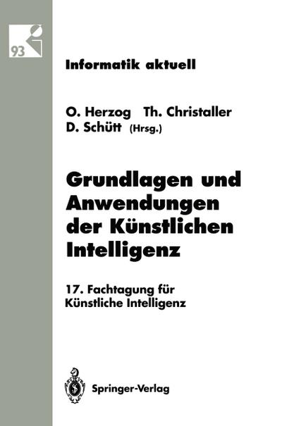 Grundlagen und Anwendungen der Künstlichen Intelligenz - Otthein Herzog