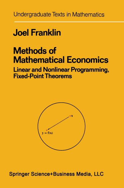 Methods of Mathematical Economics - Joel N. Franklin