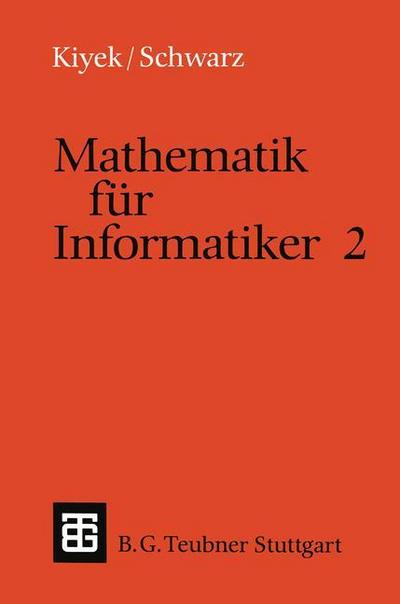 Mathematik für Informatiker 2 - Friedrich Schwarz