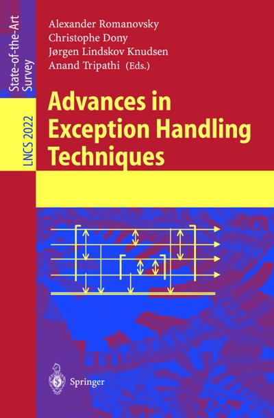 Advances in Exception Handling Techniques - Alexander Romanovsky
