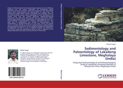 Sedimentology and Paleontology of Lakadong Limestone, Meghalaya (India) - Bikash Gogoi