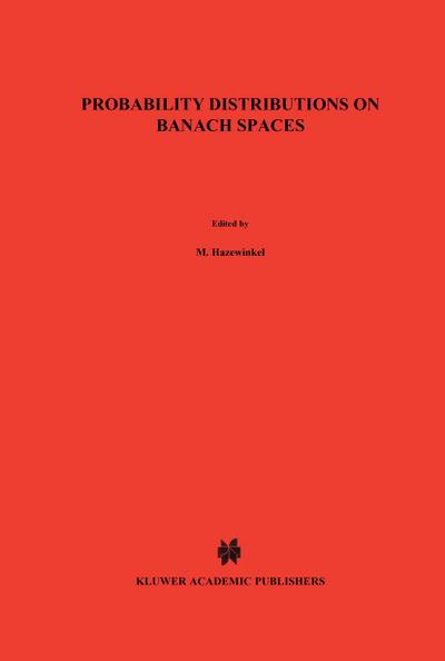 Probability Distributions on Banach Spaces - N. Vakhania