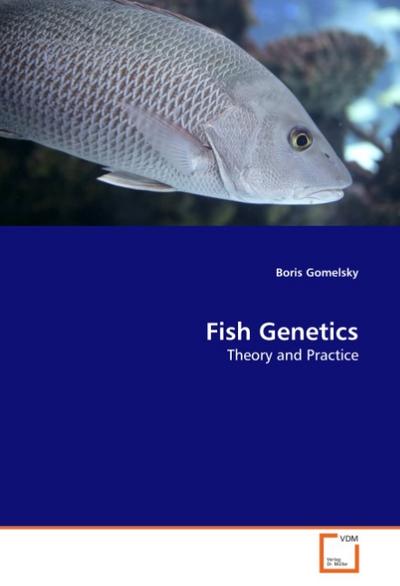 Fish Genetics - Boris Gomelsky