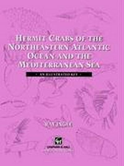 Hermit Crabs of the Northeastern Atlantic Ocean and Mediterranean Sea - R. Ingle