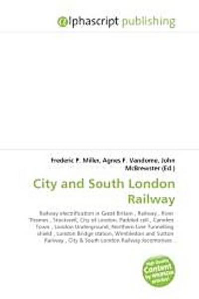 City and South London Railway - Frederic P. Miller
