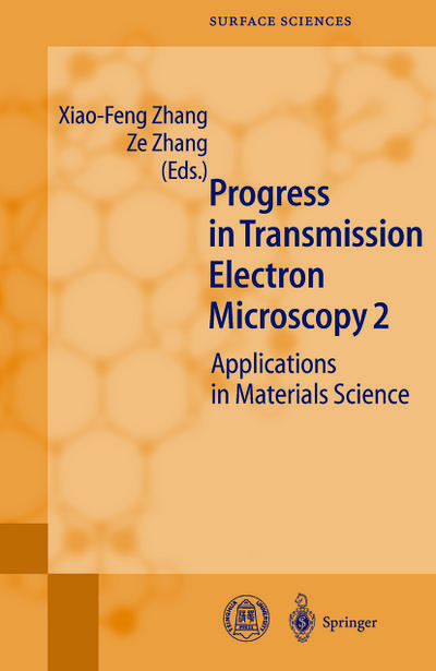 Progress in Transmission Electron Microscopy 2 - Ze Zhang