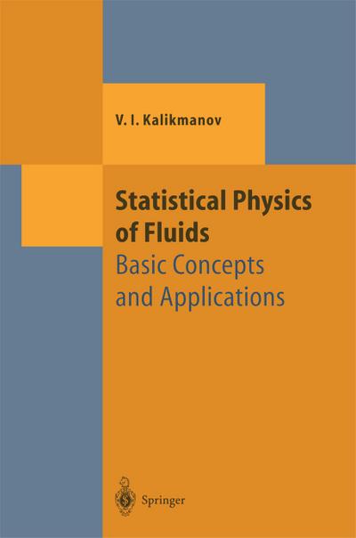 Statistical Physics of Fluids - V. I. Kalikmanov