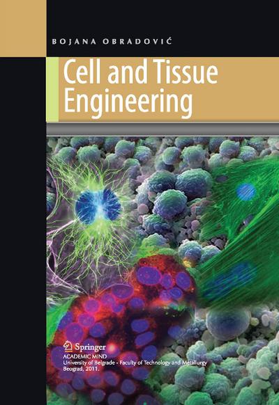 Cell and Tissue Engineering - Bojana Obradovi¿