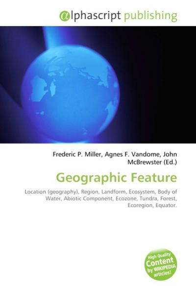 Geographic Feature - Frederic P. Miller