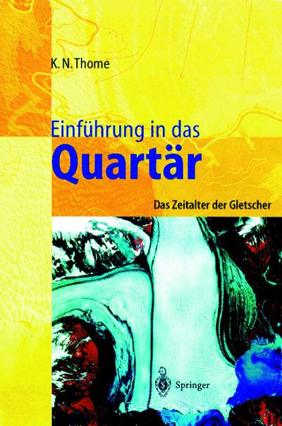 Einführung in das Quartär - Karl N. Thome