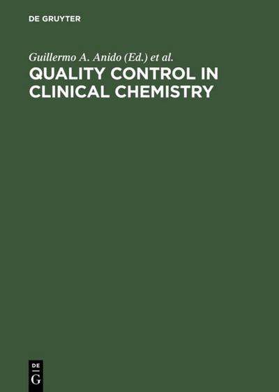 Quality Control in Clinical Chemistry - Guillermo A. Anido