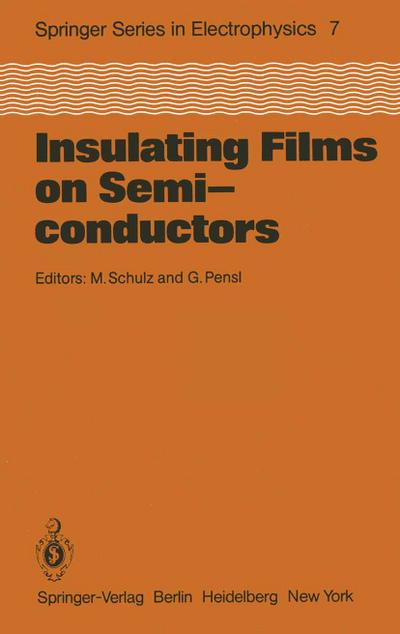 Insulating Films on Semiconductors - G. Pensl