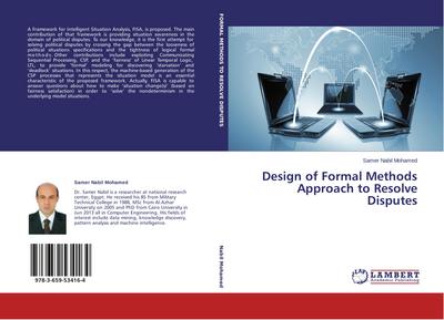 Design of Formal Methods Approach to Resolve Disputes - Samer Nabil Mohamed