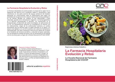 La Farmacia Hospitalaria Evolución y Retos - Esperanza Jiménez-Caballero